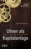 Uhren als Kapitalanlage von Brückner Michael | Ebook