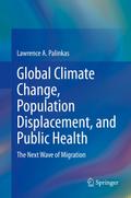 Global Climate Change, Population Displacement, and Public Health