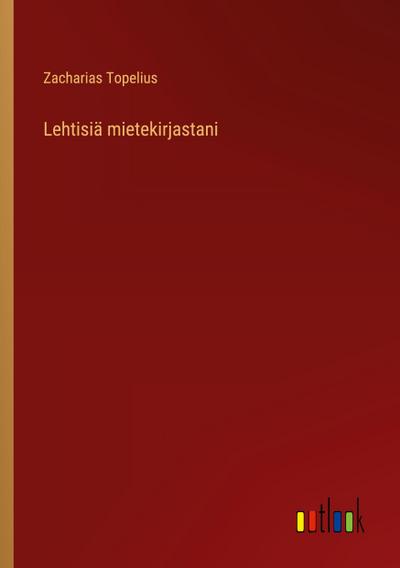 Lehtisiä mietekirjastani