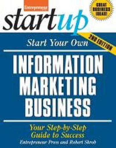 Start Your Own Information Marketing Business