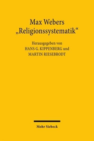 Max Webers ’Religionssystematik’