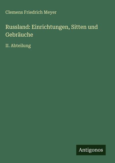 Russland: Einrichtungen, Sitten und Gebräuche