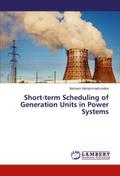 Short-term Scheduling of Generation Units in Power