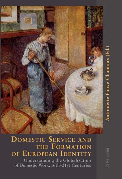 Domestic Service and the Formation of European Identity