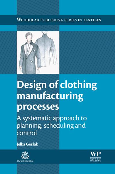 Design of Clothing Manufacturing Processes