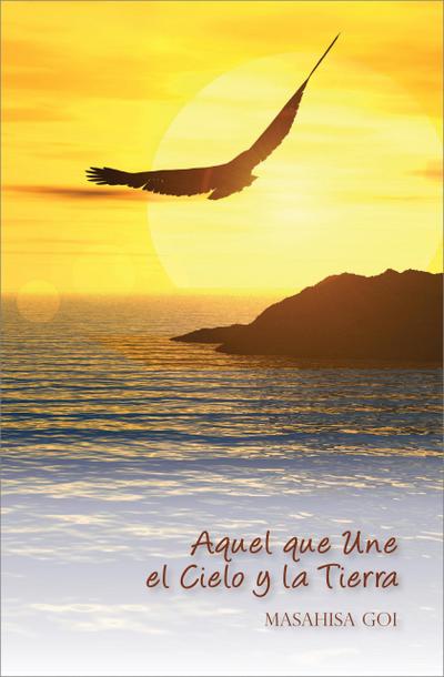 Aquel que Une el Cielo y la Tierra
