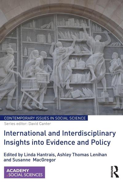 International and Interdisciplinary Insights into Evidence and Policy