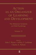 Action As An Organizer of Learning and Development
