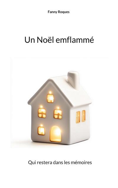 Un Noël emflammé