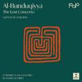 Al-Bunduqiyya-The Lost Concerto