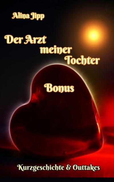 Der Arzt meiner Tochter - Bonus