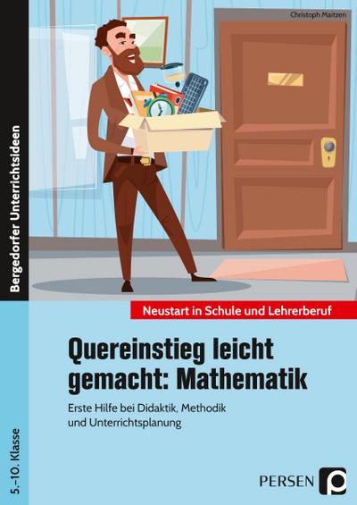 Quereinstieg leicht gemacht: Mathematik