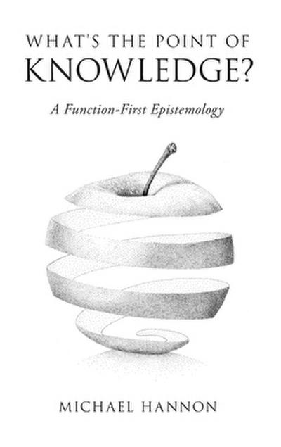 What’s the Point of Knowledge?