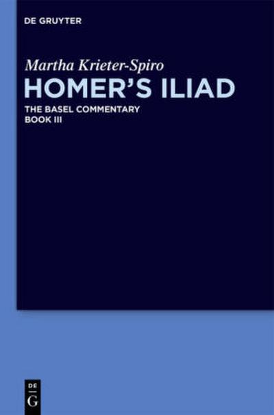 Homer’s Iliad, Book III, Homer’s Iliad