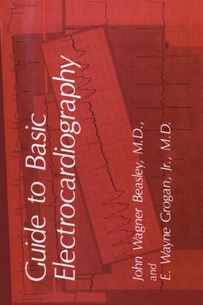 Guide to Basic Electrocardiography