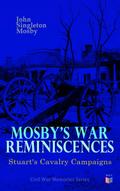 Mosby’s War Reminiscences - Stuart’s C