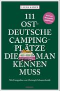 111 ostdeutsche Campingplätze, die man kennen muss