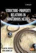 Structure-Property Relations in Nonferrous Metals