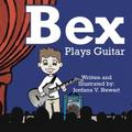 Bex Plays Guitar