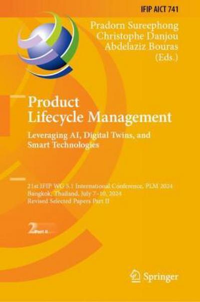 Product Lifecycle Management. Leveraging AI, Digital Twins, and Smart Technologies