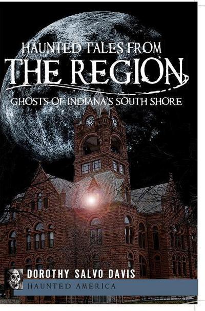 Haunted Tales from the Region