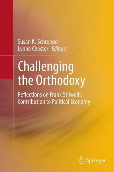 Challenging the Orthodoxy
