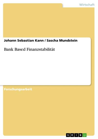 Bank Based Finanzstabilität
