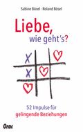 Liebe, wie geht’s?