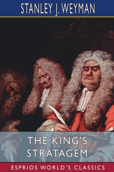 The King’s Stratagem (Esprios Classics)