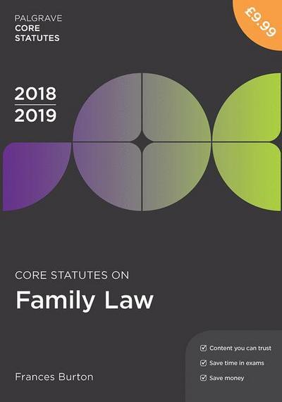 Core Statutes on Family Law 2018-19, 1