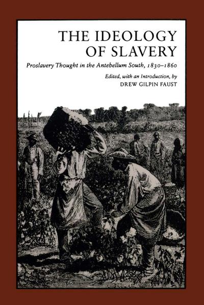 The Ideology of Slavery