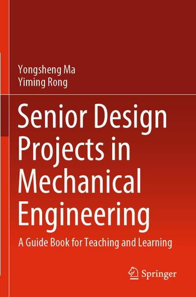 Senior Design Projects in Mechanical Engineering