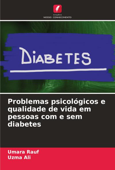 Problemas psicológicos e qualidade de vida em pessoas com e sem diabetes