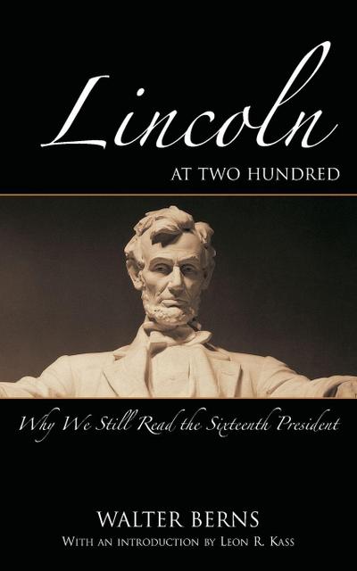 Lincoln at Two Hundred