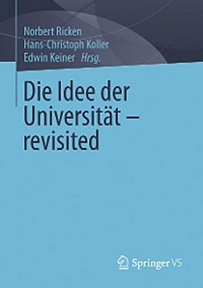 Die Idee der Universität - revisited