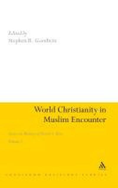 World Christianity in Muslim Encounter, Volume 2