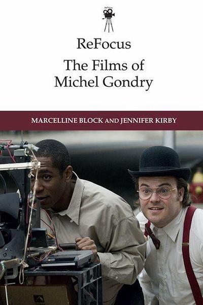 Refocus: The Films of Michel Gondry