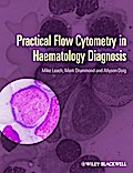 Practical Flow Cytometry in Haematology Diagnosis