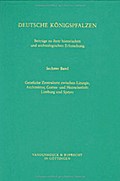Deutsche Königspfalzen. Band 6: Geistliche Zentralorte zwischen Liturgie und Architektur, Gottes- und Herrscherlob