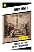 Der Tod des Todes im Tod von Christus