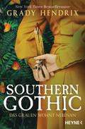 Southern Gothic - Das Grauen wohnt nebenan