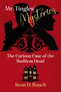 Mr. Tingles’ Mysteries