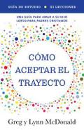 Guía de estudio Cómo aceptar el trayecto