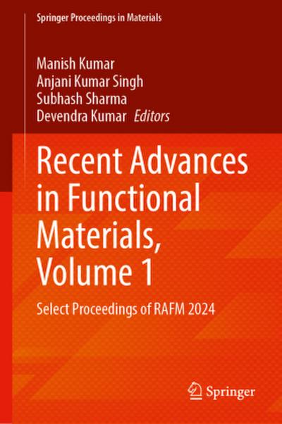 Recent Advances in Functional Materials, Volume 1