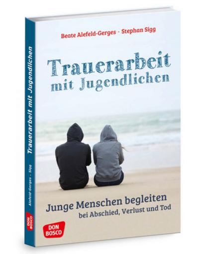 Trauerarbeit mit Jugendlichen, m. 1 Beilage