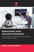 BIOMATERIAIS PARA IMPLANTES DENTÁRIOS