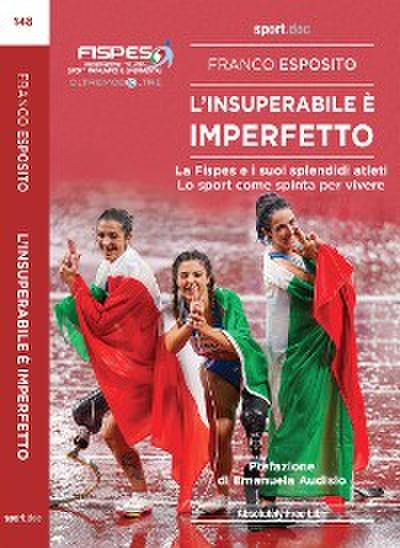L’insuperabile è imperfetto