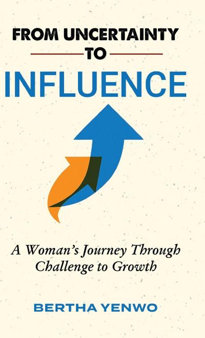 From Uncertainty to Influence
