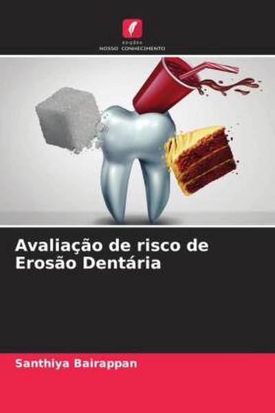 Avaliação de risco de Erosão Dentária