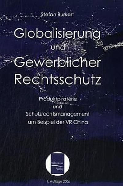 Globalisierung und gewerblicher Rechtschutz